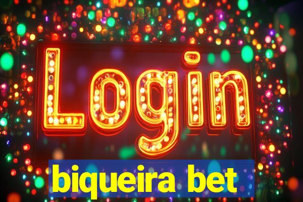 biqueira bet